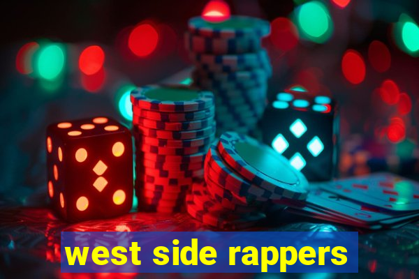 west side rappers